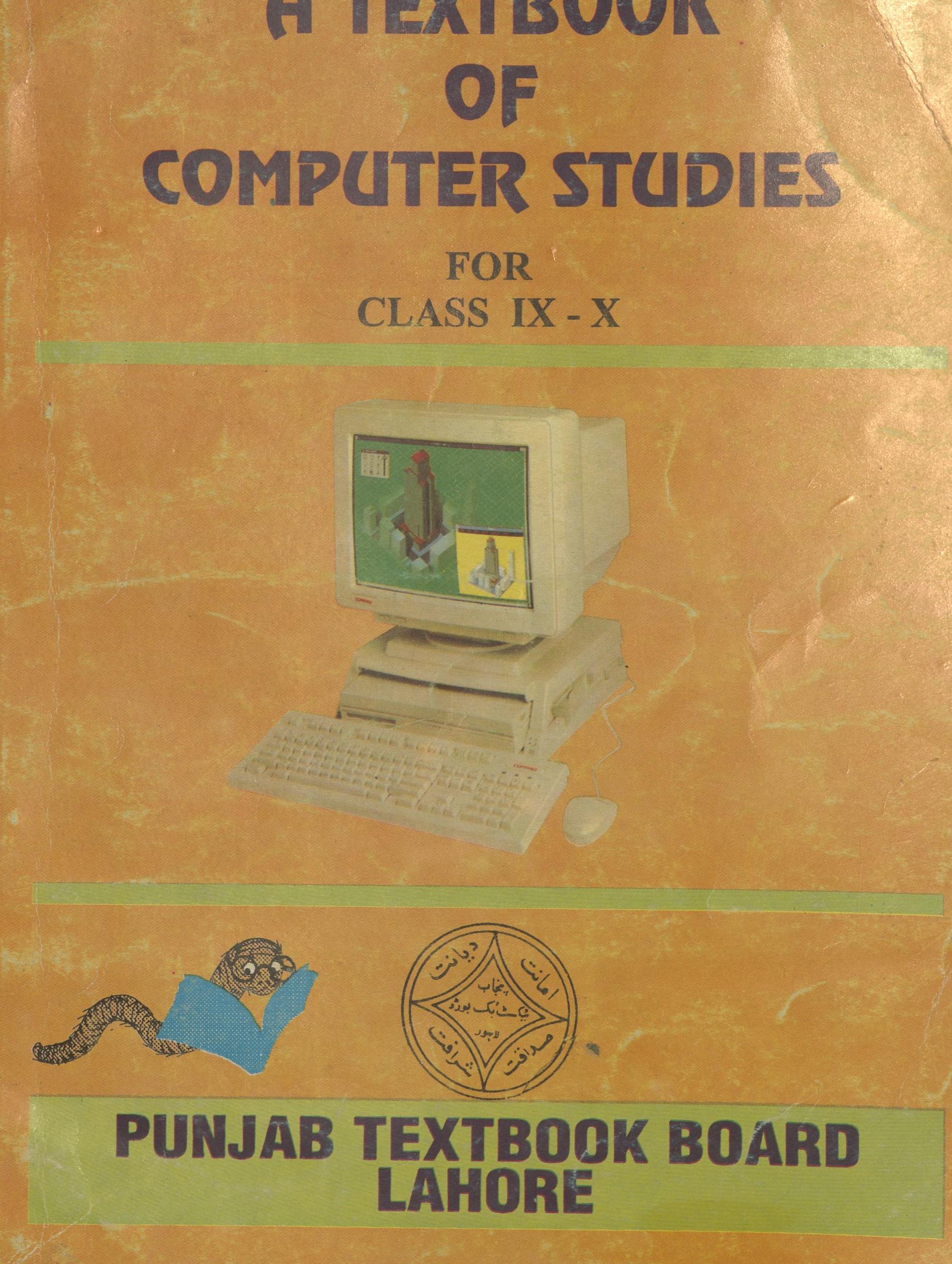 A Textbook of Computer Studies for class 9-10