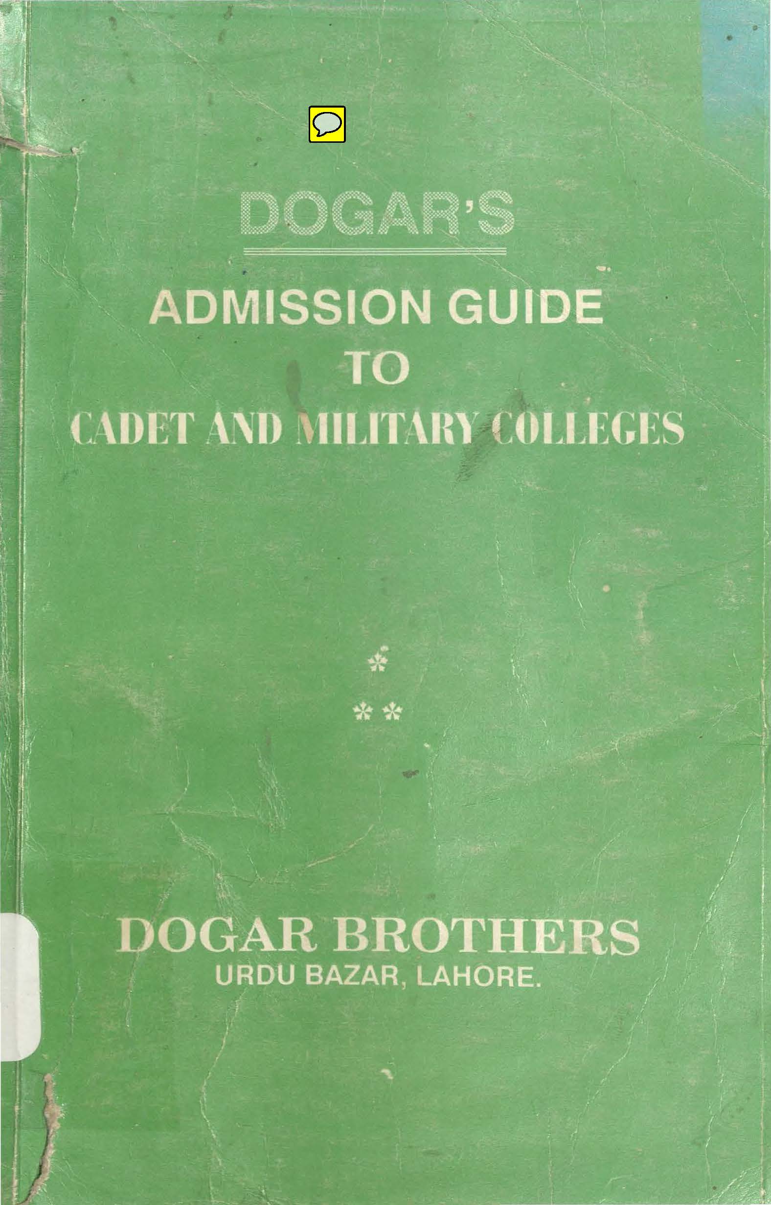 Dogar's Admission Guide to Cadet and Military Colleges 