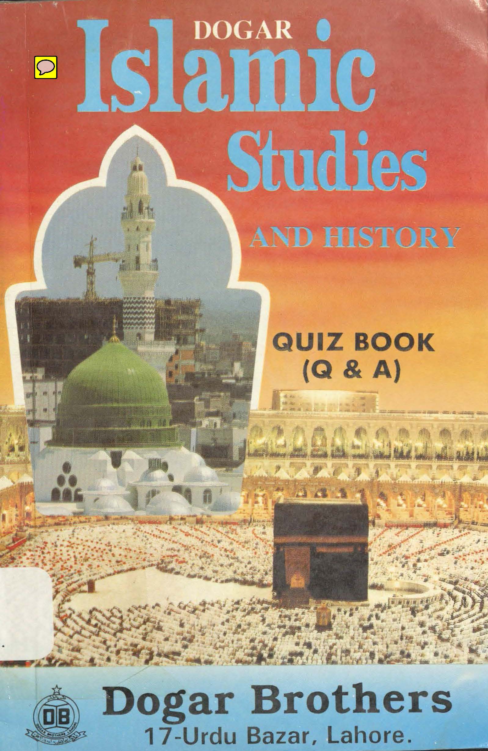 Dogar Islamic studies and History : Quiz Book 